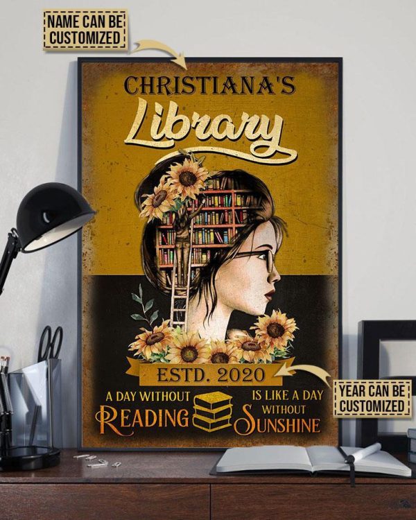 here Gifts Personalized Reading Library Without Sunshine Canvas Home Decor