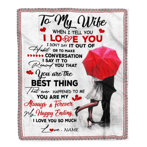 Personalized To My Wife Blanket From Husband When I Tell You I Love Yo - Image 2