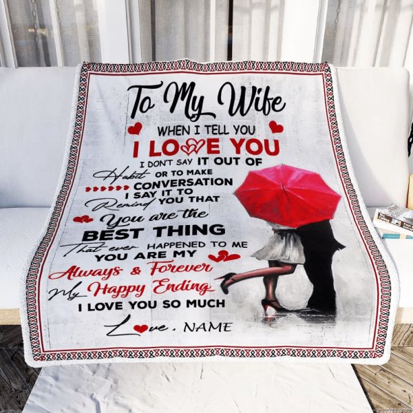 Personalized To My Wife Blanket From Husband When I Tell You I Love Yo - Image 3