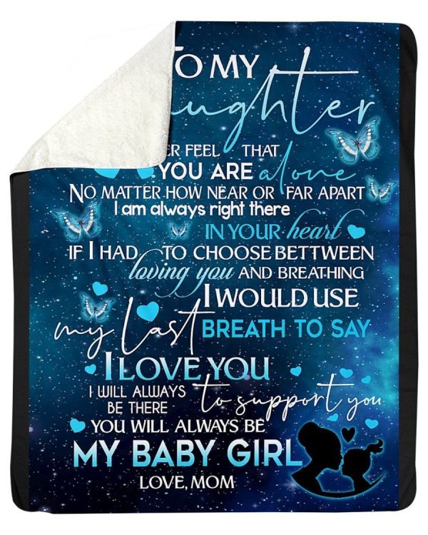 To My Daughter I Will Always Be There To Support You Fleece Blanket