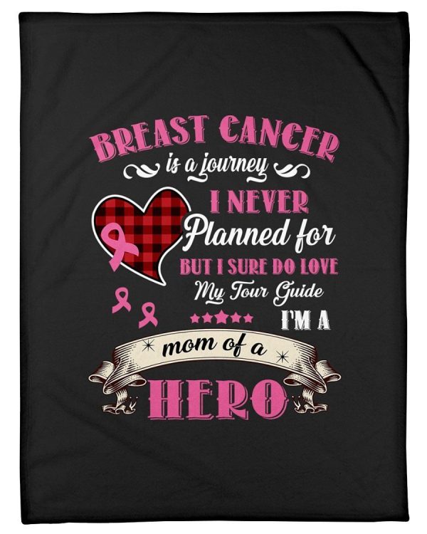 Breast Cancer Is A Journey I Never Planned Special Custom Design Fleec