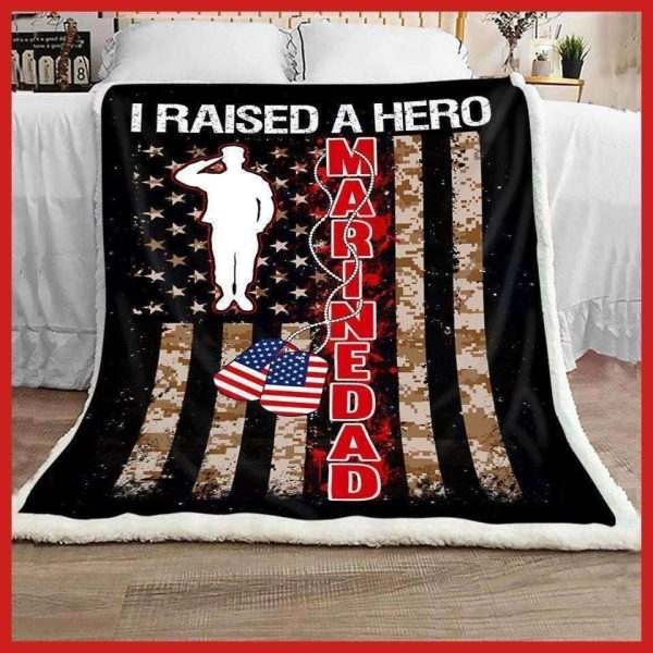 I Raised A Hero Marine Dad Gift For Dad Fleece Blanket - Image 2