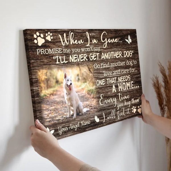 Personalized Photo Canvas Prints, Dog Loss Gifts, Pet Memorial Gifts, Dog Sympathy, When I'm Gone... Dem Canvas - Image 3